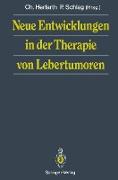 Neue Entwicklungen in der Therapie von Lebertumoren