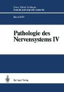 Pathologie des Nervensystems IV