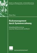 Risikomanagement durch Systemverzahnung