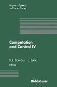 Computation and Control IV