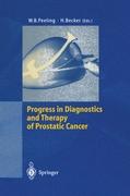 Progress in Diagnostics and Therapy of Prostatic Cancer
