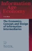 The Economics, Concept, and Design of Information Intermediaries