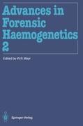 Advances in Forensic Haemogenetics