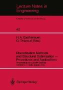 Discretization Methods and Structural Optimization ¿ Procedures and Applications