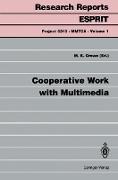 Cooperative Work with Multimedia