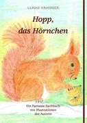 Hopp, das Hörnchen