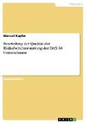 Beurteilung der Qualität der Risikoberichterstattung der DAX-30 Unternehmen