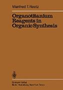 Organotitanium Reagents in Organic Synthesis