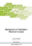 Mechanism of Fertilization: Plants to Humans