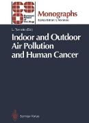 Indoor and Outdoor Air Pollution and Human Cancer