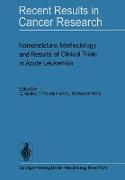 Nomenclature, Methodology and Results of Clinical Trials in Acute Leukemias