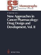 New Approaches in Cancer Pharmacology: Drug Design and Development