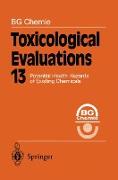 Toxicological Evaluations