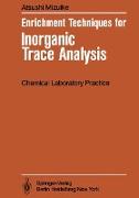 Enrichment Techniques for Inorganic Trace Analysis