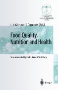 Food Quality, Nutrition and Health