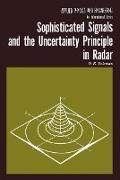 Sophisticated Signals and the Uncertainty Principle in Radar