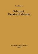 Relativistic Theories of Materials