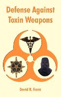 Defense Against Toxin Weapons