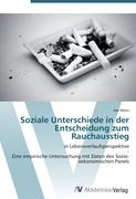 Soziale Unterschiede in der Entscheidung zum Rauchausstieg