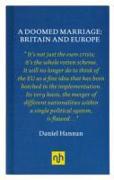 A Doomed Marriage: Britain and Europe