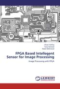 FPGA Based Intellegent Sensor for Image Processing