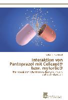 Interaktion von Pantoprazol mit Cellcept® bzw. myfortic®