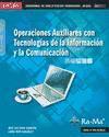 Operaciones auxiliares con tecnologías de la información y la comunicación