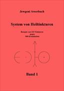 System von Heiltinkturen Bd. 1