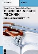 Biomedizinische Technik 2 - Physikalische, medizinische und terminologische Grundlagen