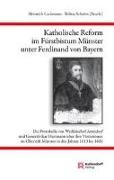 Katholische Reform im Fürstbistum Münster unter Ferdinand von Bayern
