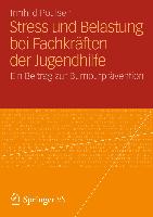 Stress und Belastung bei Fachkräften der Jugendhilfe