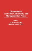 Disarmament, Economic Conversion, and Management of Peace