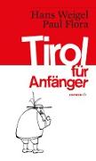 Tirol für Anfänger