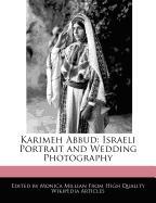 Karimeh Abbud: Israeli Portrait and Wedding Photography