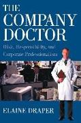 The Company Doctor: Risk, Responsibility, and Corporate Professionalism