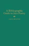 A Bibliographic Guide to Jazz Poetry