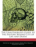 The Unauthorized Guide to the History Behind City of Life and Death
