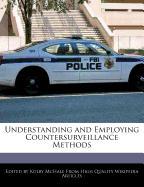 Understanding and Employing Countersurveillance Methods