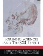 Forensic Sciences and the Csi Effect