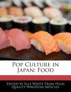 Pop Culture in Japan: Food