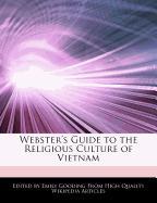 Webster's Guide to the Religious Culture of Vietnam