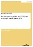Knowledge Management - Why Companies choose Knowledge Management