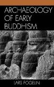 Archaeology of Early Buddhism