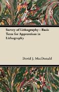 Survey of Lithography - Basic Texts for Apprentices in Lithography
