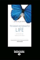 The Good and Beautiful Life: Putting on the Character of Christ (the Apprentice Series) (Large Print 16pt)