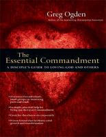 The Essential Commandment: A Disciple's Guide to Loving God and Others (Large Print 16pt)