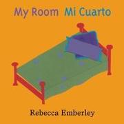 My Room/Mi Cuarto