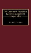 The Grievance Process in Labor-Management Cooperation