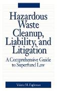 Hazardous Waste Cleanup, Liability, and Litigation