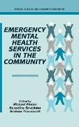 Emergency Mental Health Services in the Community
